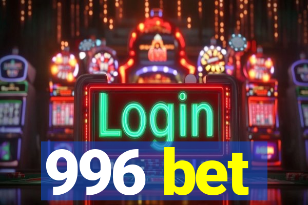 996 bet